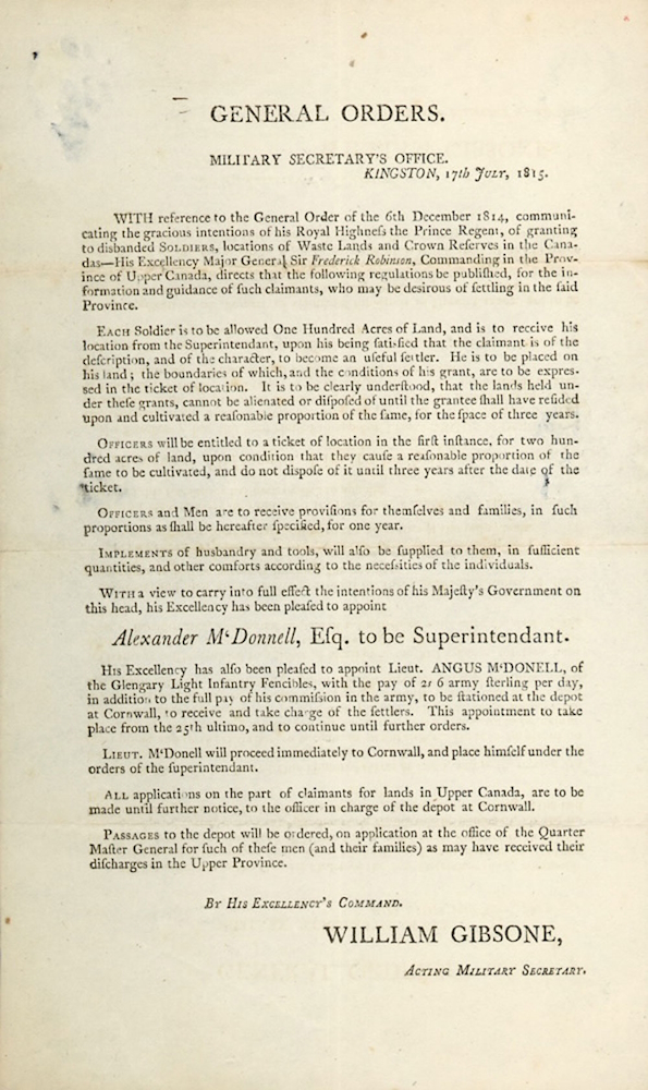 Document imprimé en anciens caractères, signé par William Gibsone, Secrétaire militaire intérimaire, qui désigne Monsieur Alexander McDonnell comme surintendant de la distribution des terres après la guerre. Le document énumère l’équipement fourni ainsi que les consignes de distribution selon le grade.